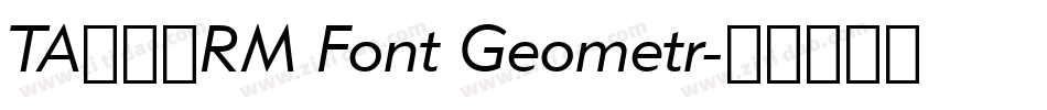TA優美筆RM Font Geometr字体转换